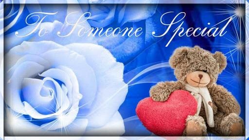 To Someone Special