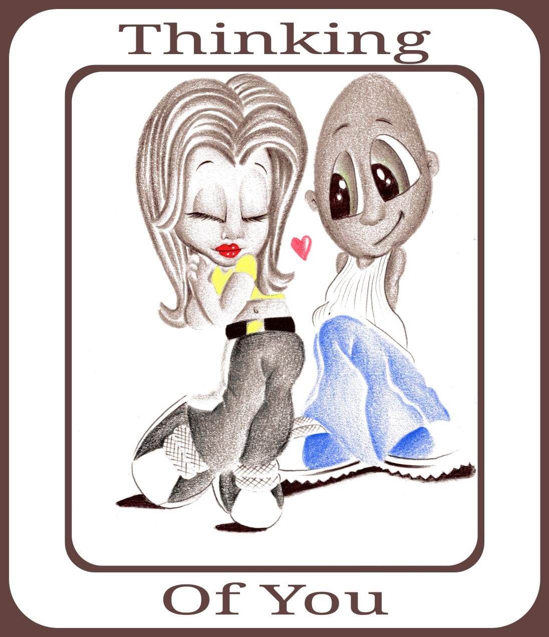 Thinking Of you